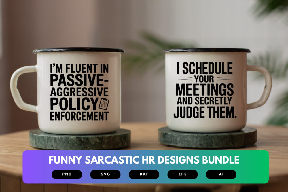 HR SVG Bundle | Funny Human Resources Quotes, Sarcastic Workplace Cut Files for Cricut & Sublimation - Image 7