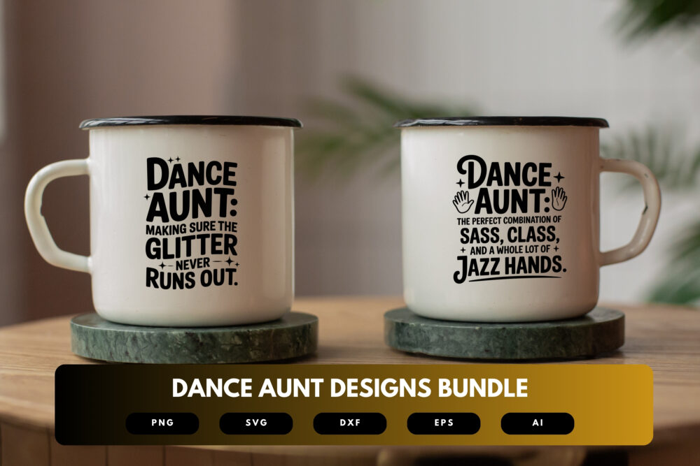 Dance Aunt SVG Bundle | Ballet and Jazz Quotes, Dance Mom Life Clipart and Studio Cut Files for Cricut & Sublimation - Image 6