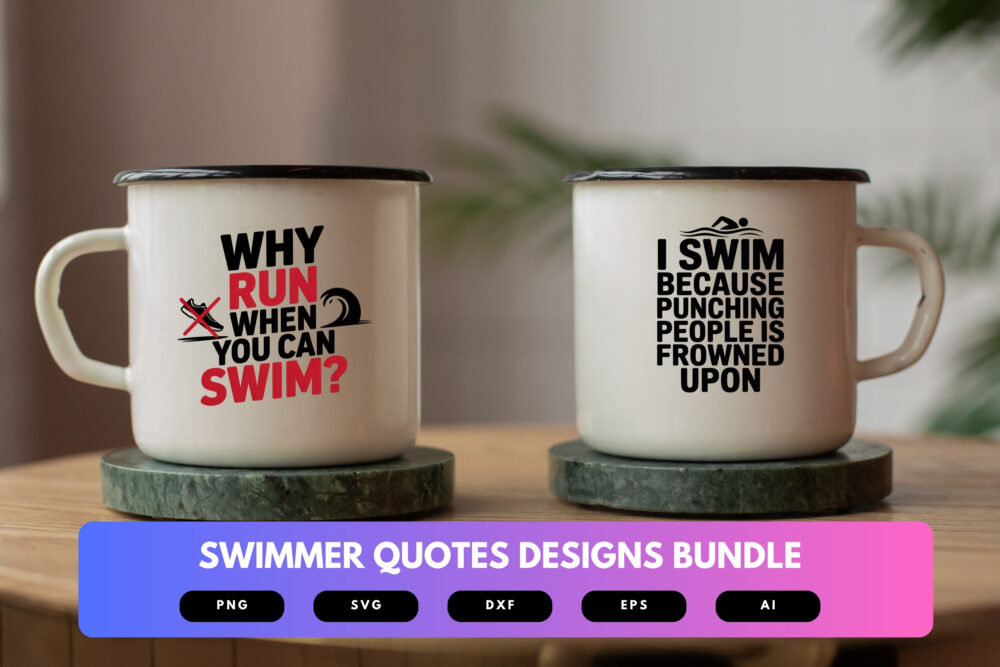 Swimmer Quotes SVG Bundle | Motivational Swim Sayings, Pool Life Graphics and Athletic Cut Files for Cricut & Sublimation - Image 6