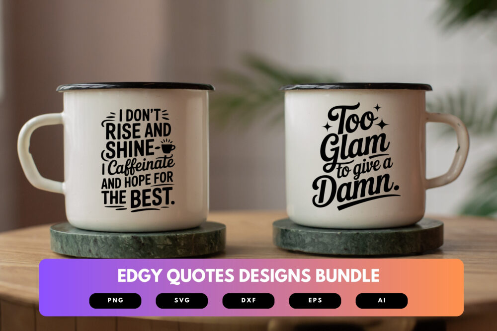 Edgy Quote SVG Bundle | Bold Sayings, Sarcastic Typography Cut Files for Cricut, Silhouette & Sublimation - Image 6
