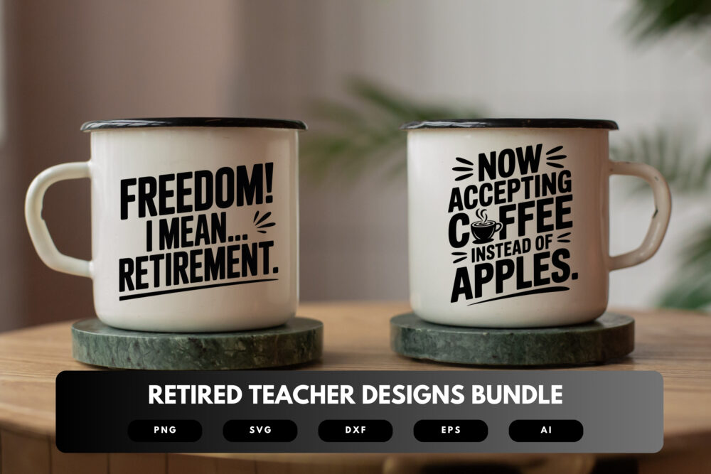 Retired Teacher SVG Bundle | Funny Retirement Quotes, Education Clipart and Cut Files for Cricut & Sublimation - Image 5