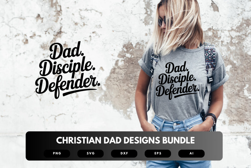 Christian Dad SVG Bundle | Faith-Based Dad Quotes, Religious Silhouette Cut Files for Cricut & Sublimation - Image 6