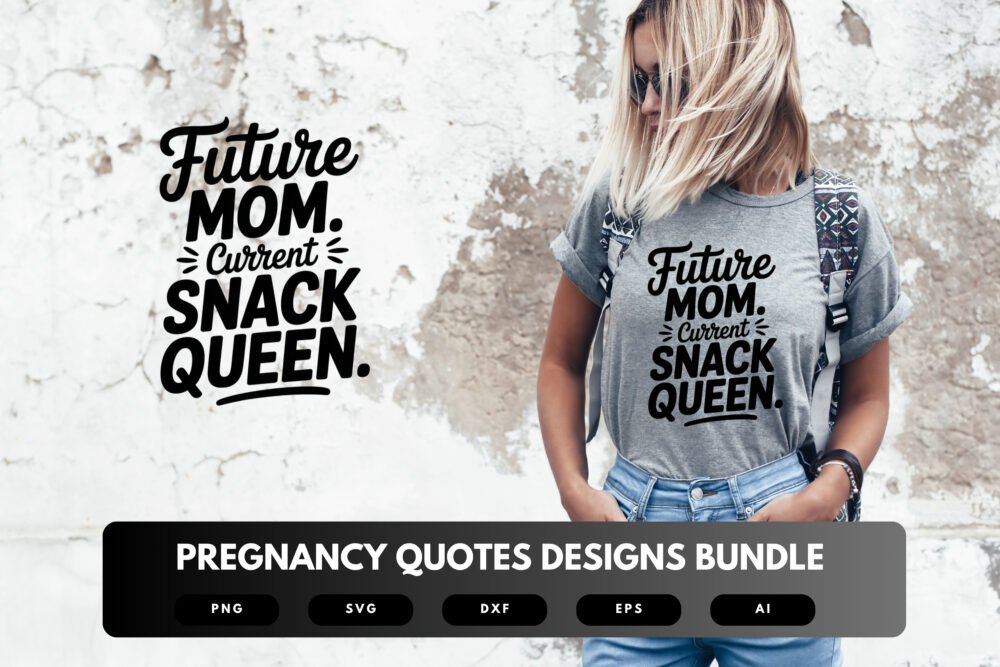 Pregnancy Quotes SVG Bundle | Expecting Mom , Baby Bump Cut Files for Cricut, Silhouette & Sublimation - Image 6