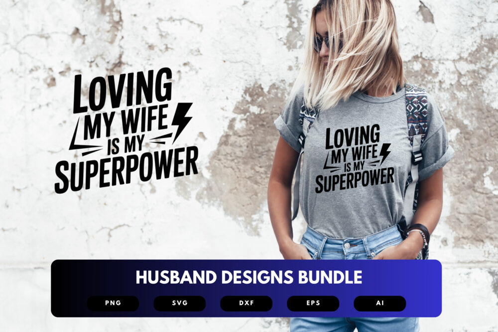 Husband SVG Bundle | Funny and Loving Husband Quotes, Couple Clipart , Silhouette Cut Files for Cricut & Sublimation - Image 6