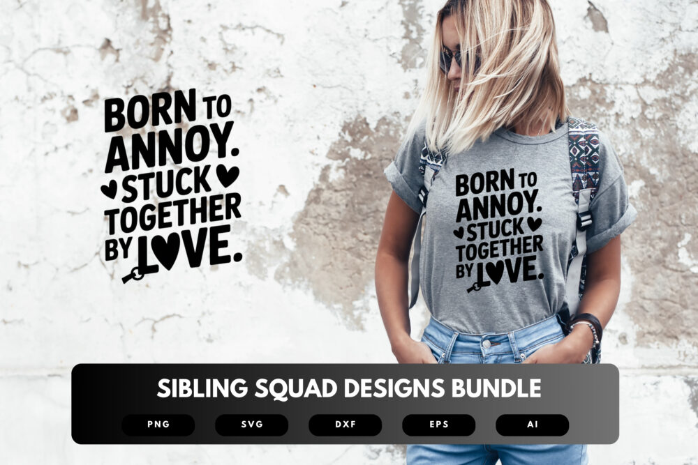 Sibling Squad SVG Bundle | Funny Sibling Quotes, Family Clipart , Silhouette Cut Files for Cricut & Sublimation - Image 6