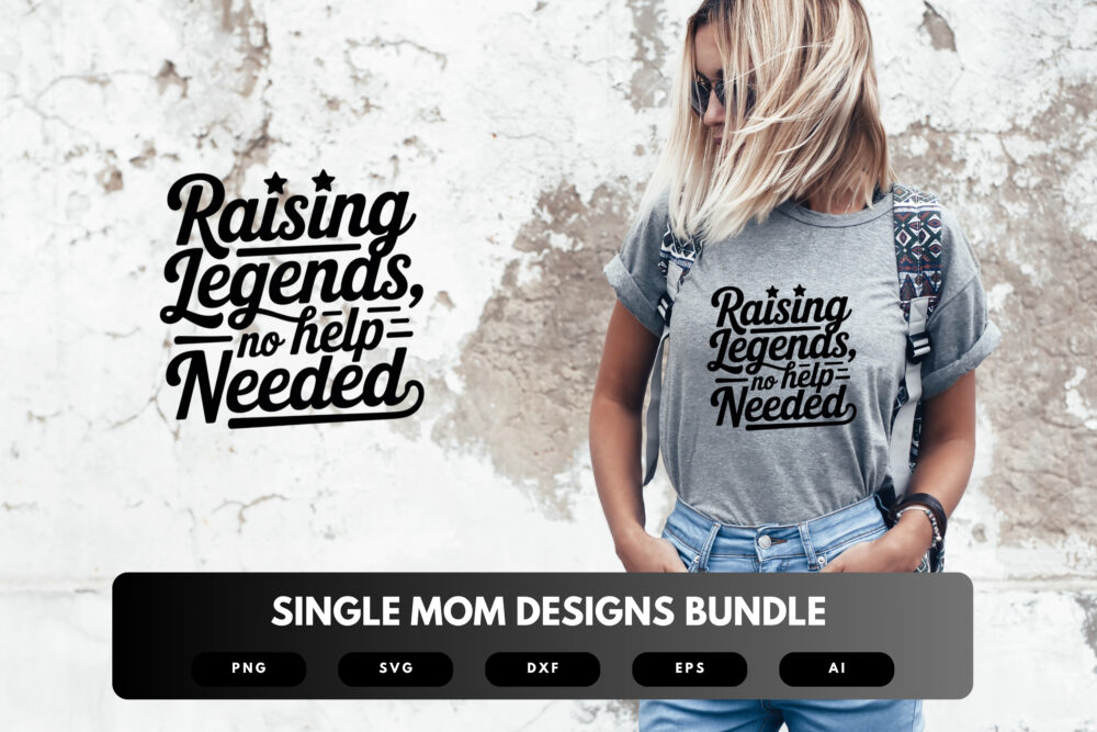 Single Mom SVG Bundle | Strong Mom Quotes, Solo Parenting Clipart , Silhouette Cut Files for Cricut & Sublimation - Image 6