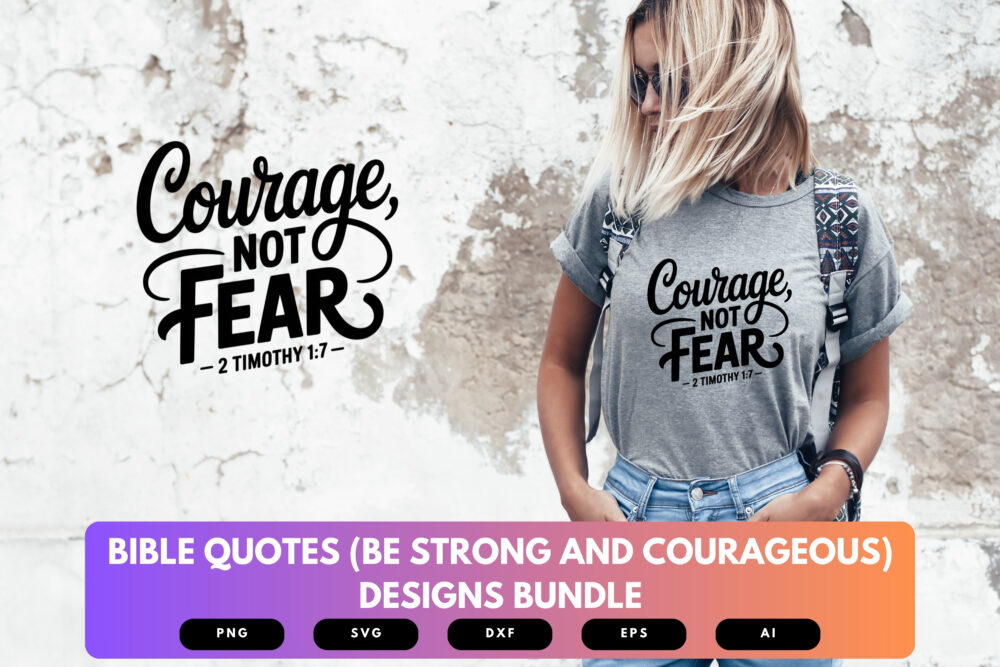 Be Strong and Courageous SVG Bundle | Bible Verse Cut Files, Christian Motivational Scripture Designs for Cricut & Sublimation - Image 7