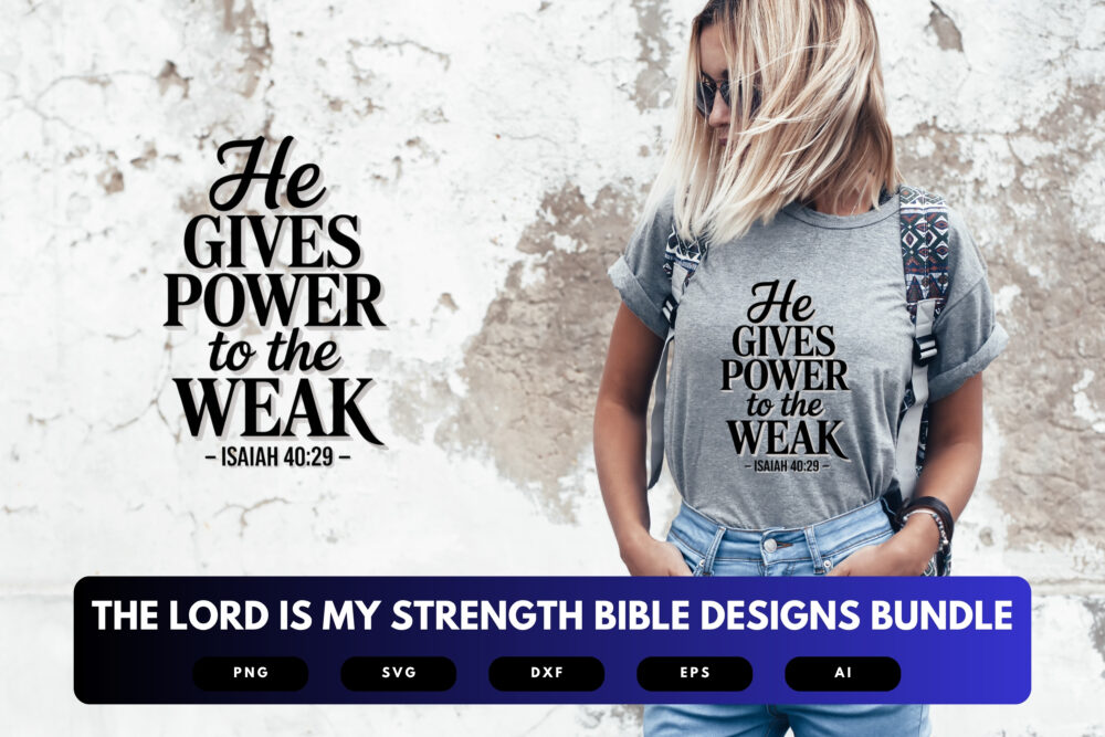 The Lord Is My Strength SVG Bundle | Bible Verse Cut Files, Christian Encouragement Designs for Cricut & Sublimation - Image 6