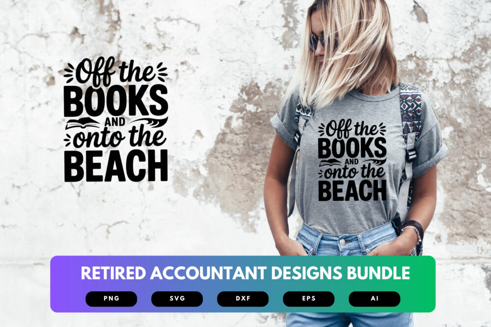 Retired Accountant SVG Bundle | Funny Retirement Quotes , Finance Clipart for Cricut, Sublimation & T-Shirts - Image 6