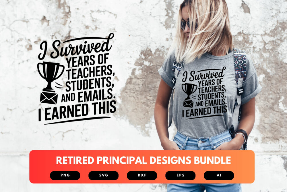 Retired Principal SVG Bundle | Funny School Retirement Quotes , Education Clipart for Cricut, Sublimation & T-Shirts - Image 6