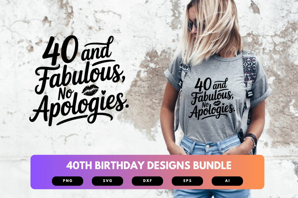 40th Birthday SVG Bundle | Funny Forty Clipart, Milestone Birthday Cut Files for Cricut & Sublimation - Image 6