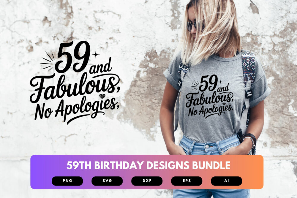 59th Birthday SVG Bundle | Funny Fifty-Nine Clipart, Milestone Birthday Cut Files for Cricut & Sublimation - Image 6