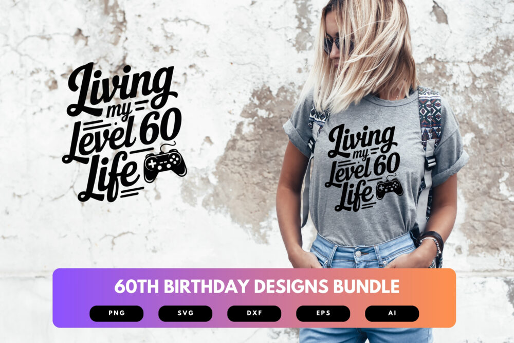 60th Birthday SVG Bundle | Funny Sixty Clipart, Milestone Birthday Cut Files for Cricut & Sublimation - Image 6