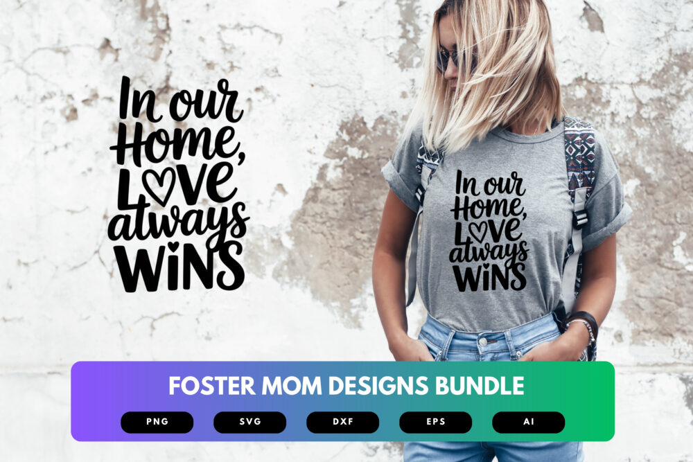 Foster Mom SVG Bundle | Inspirational Quotes, Foster Care Clipart , Cut Files for Cricut & Sublimation - Image 6