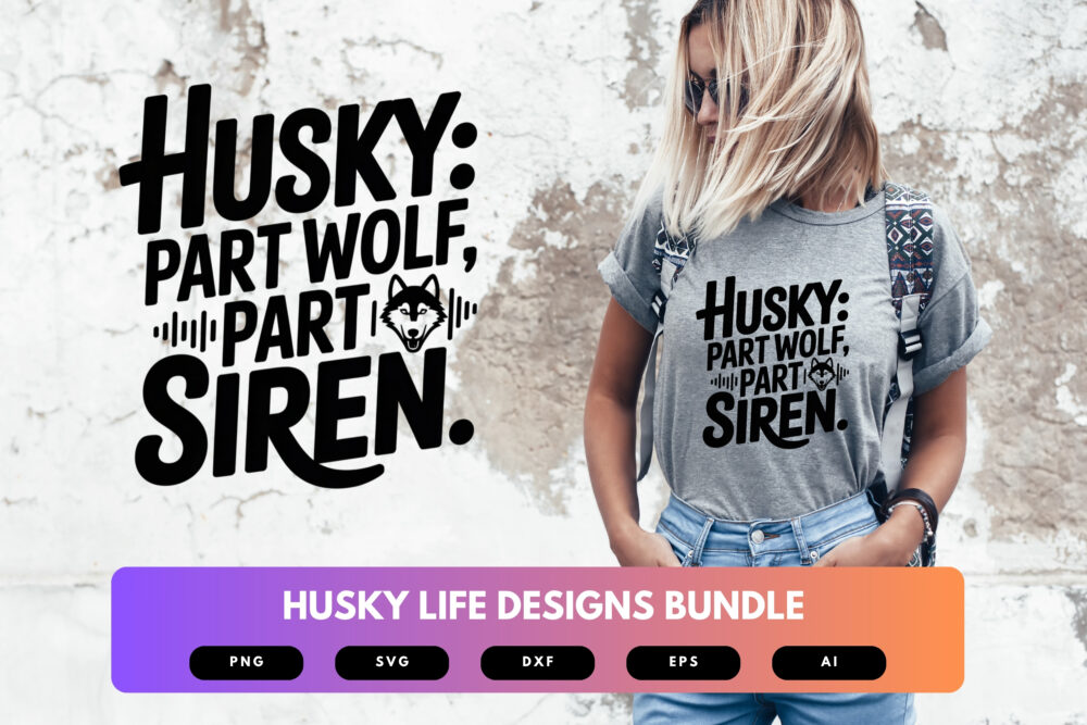 HuskyLife SVG Bundle | Funny Husky Shirt Designs, Dog Lover Clipart , Cut Files for Cricut & Sublimation - Image 6