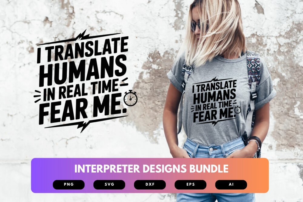 Interpreter SVG Bundle | Professional Language Shirt Designs, Interpreter Clipart , Cut Files for Cricut & Sublimation - Image 6