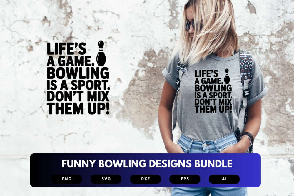 Funny Bowling SVG Bundle | Humorous Bowling Clipart, Bowling Joke Cut Files for Cricut & Sublimation - Image 5