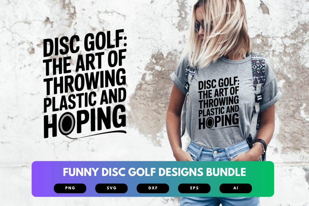 Funny Disc Golf SVG Bundle | Frisbee Golf Humor Cut Files , Player Quotes for Cricut & Sublimation - Image 6