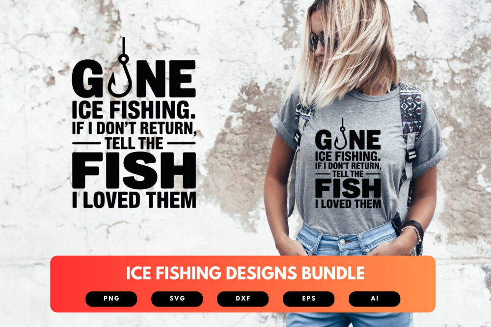 Ice Fishing SVG Bundle | Winter Fishing Quotes , Angler Cut Files for Cricut & Sublimation - Image 6