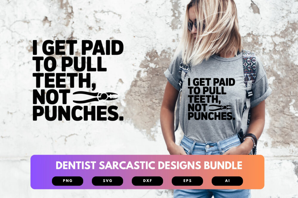 Dentist SVG Bundle | Sarcastic Dental Quotes, Funny Tooth Clinic Cut Files for Cricut & Sublimation - Image 6