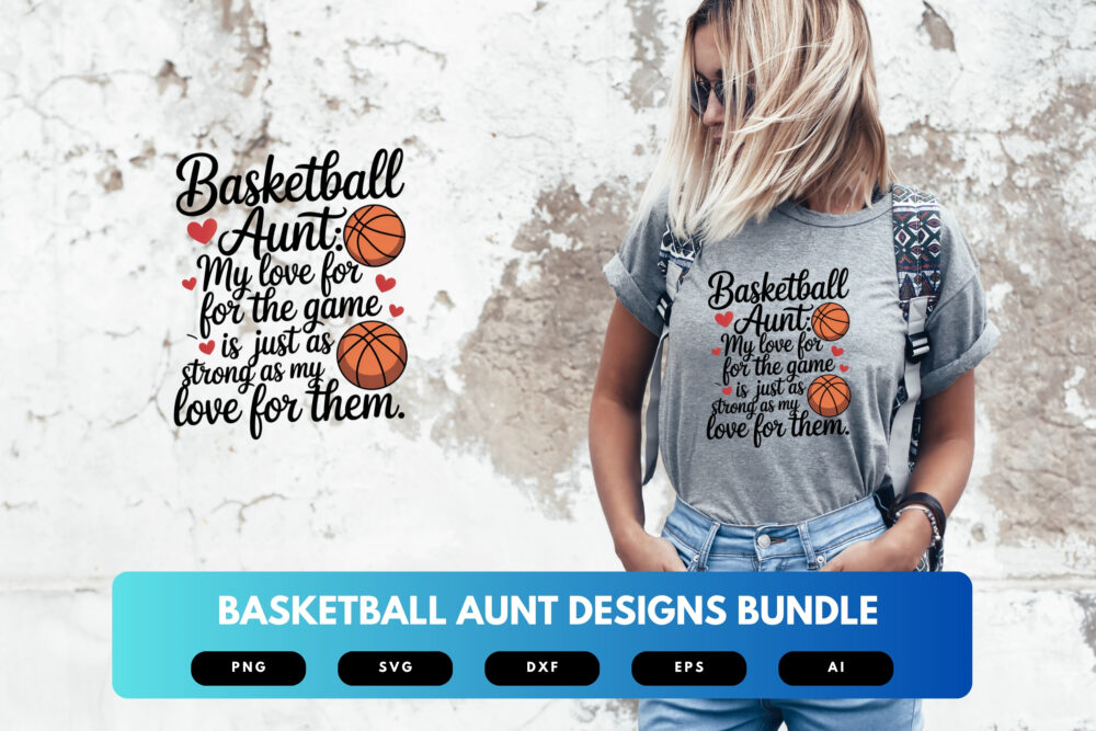 Basketball Aunt SVG Bundle | Sports Quotes, Game Day Clipart, Cricut Cut Files & Sublimation Designs - Image 5