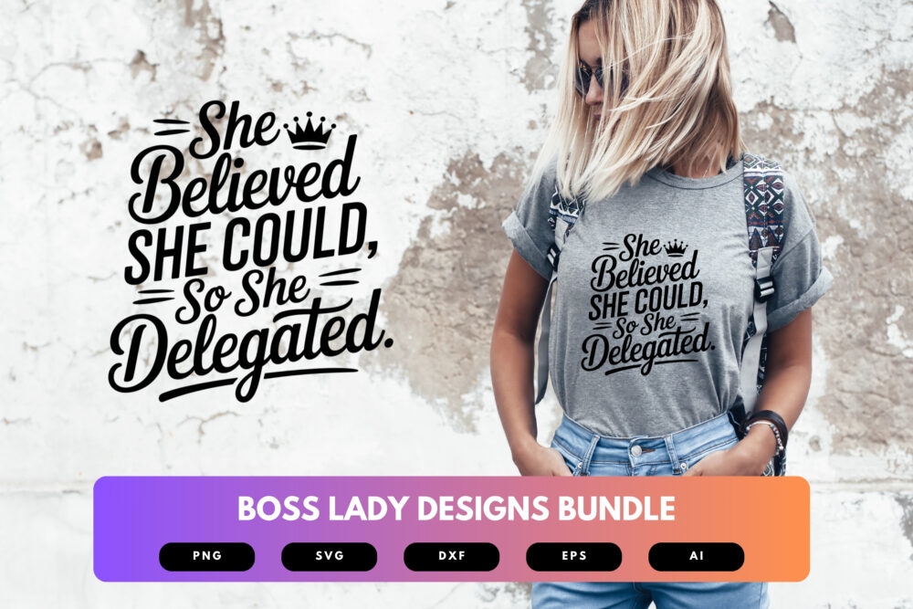Boss Lady SVG Bundle | Empowering Women Cut Files for Cricut, Sublimation & Inspirational T-Shirts - Image 6