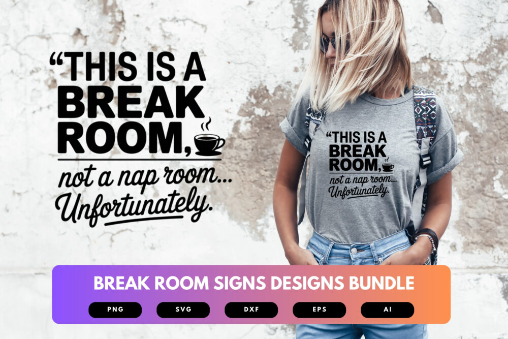 Break Room Signs SVG Bundle | Office Humor , Workplace Decor Cut Files for Cricut & Sublimation - Image 6