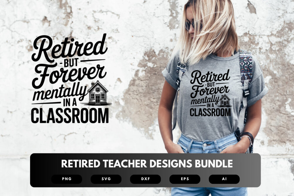 Retired Teacher SVG Bundle | Funny Retirement Quotes, Education Clipart and Cut Files for Cricut & Sublimation - Image 4