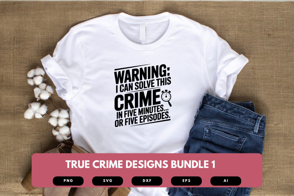 True Crime SVG Bundle | Funny Crime Junkie Quotes, Murder Mystery Clipart for Cricut & Sublimation - Image 4
