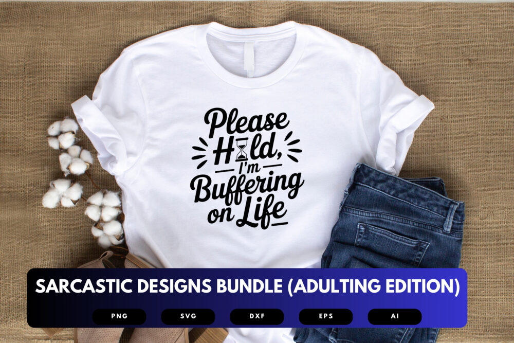 Sarcastic Adulting SVG Bundle | Funny Quotes and Designs for T-Shirts, Mugs and More, Humorous Cut Files for Cricut & Sublimation - Image 5
