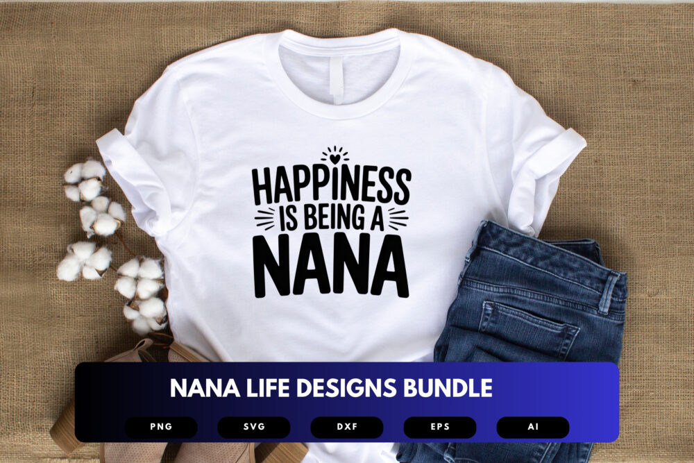 Nana Life SVG Bundle | Grandma Quotes, Family Clipart , Silhouette Cut Files for Cricut & Sublimation - Image 5
