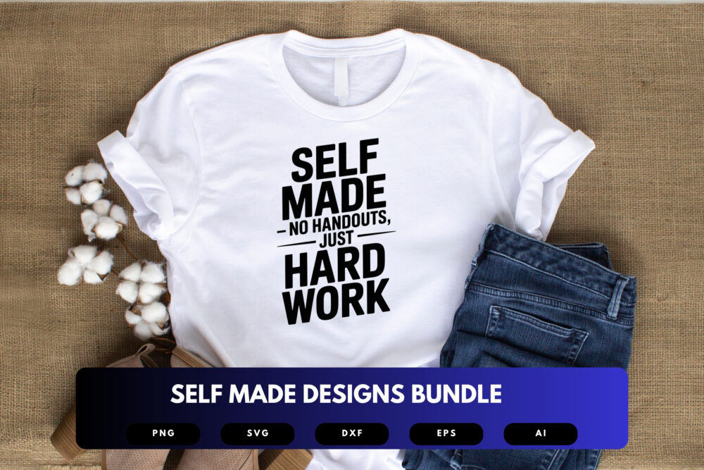 Self Made SVG Bundle | Motivational Quotes , Empowerment Cut Files for Cricut, Sublimation & DIY Crafts - Image 5