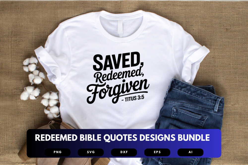 Redeemed SVG Bundle | Bible Verse Cut Files, Christian Inspirational Quotes for Cricut & Sublimation - Image 5