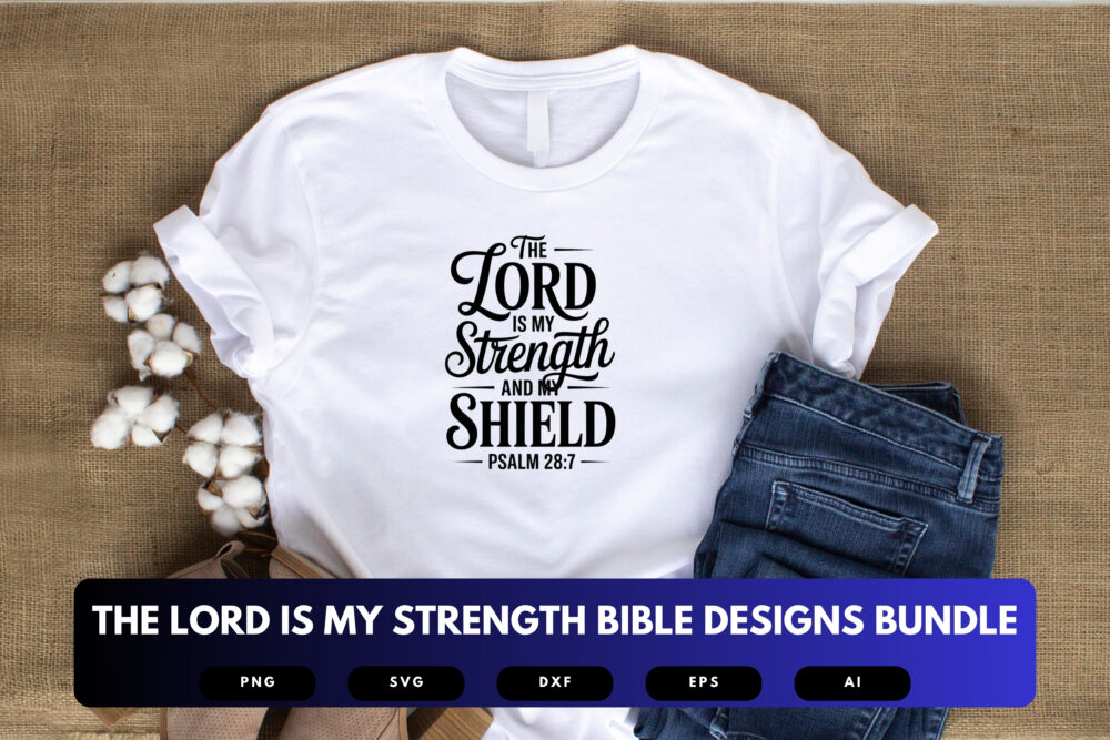 The Lord Is My Strength SVG Bundle | Bible Verse Cut Files, Christian Encouragement Designs for Cricut & Sublimation - Image 5