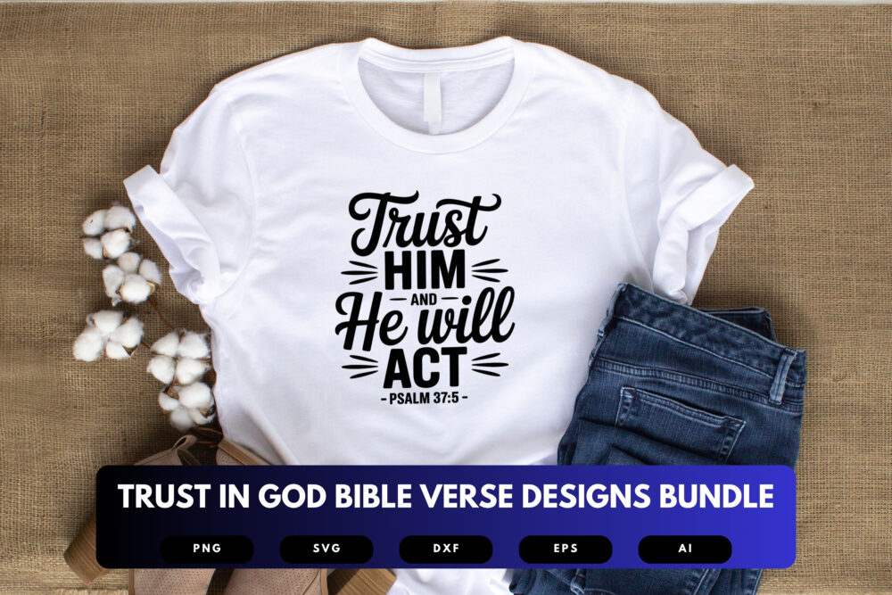 Trust in God SVG Bundle | Bible Verse Cut Files, Christian Inspirational Designs for Cricut & Sublimation - Image 5
