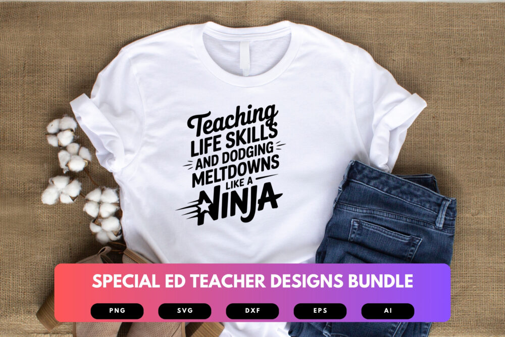 Special Ed Teacher SVG Bundle | Heartfelt , Funny Special Education Quotes for Cricut, Sublimation & T-Shirts - Image 5