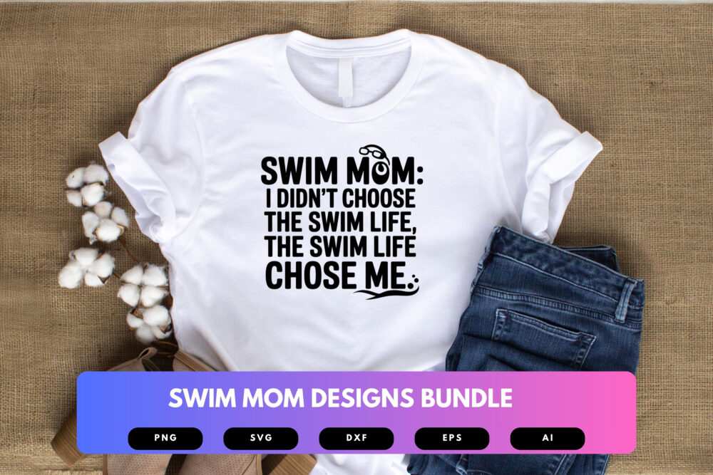 Swim Mom SVG Bundle | Swimming Quotes, Pool Life Clipart and Team Spirit Cut Files for Cricut & Sublimation - Image 4