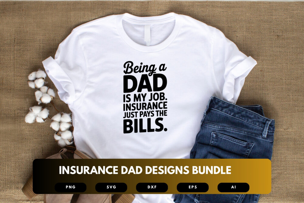 Insurance Dad SVG Bundle | Funny Insurance Agent Quotes, Dad Life Cut Files for Cricut & Sublimation - Image 3