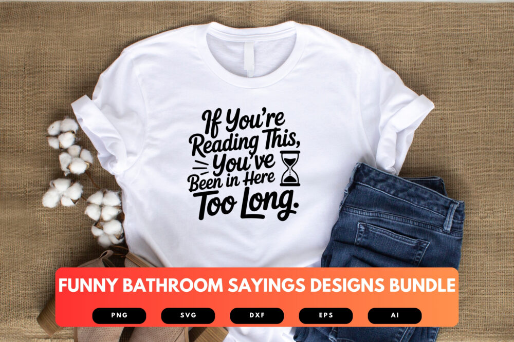 Funny Bathroom Sayings SVG Bundle | Hilarious Toilet Quote Cut Files for Cricut & Bathroom Wall Decor - Image 4