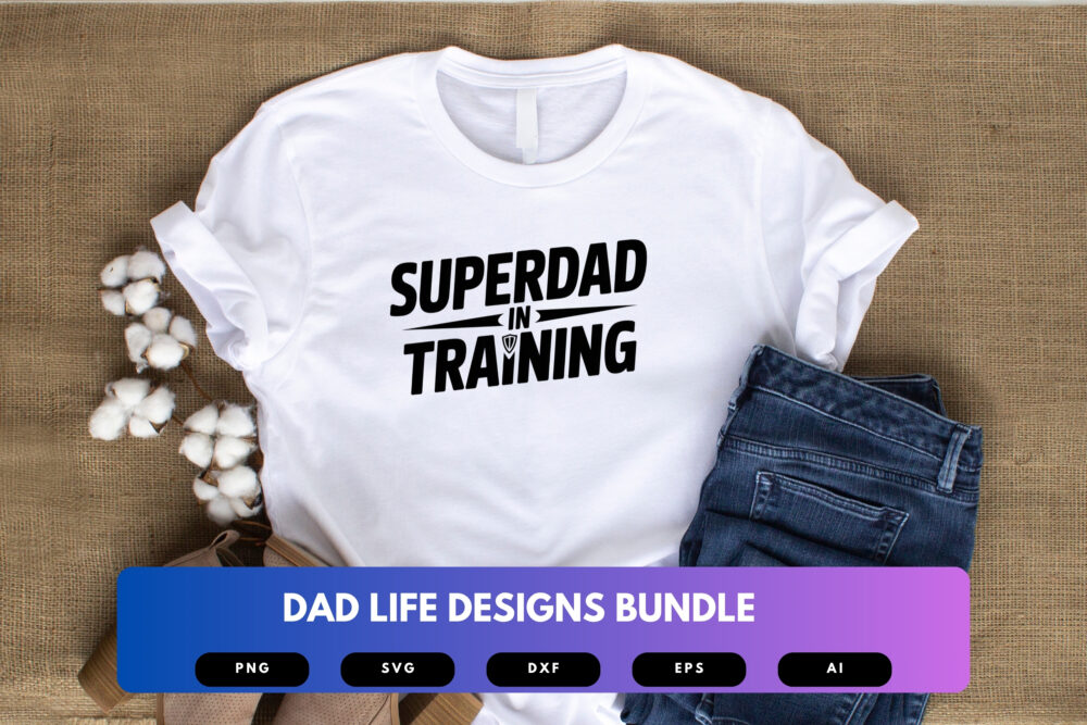 Dad Life SVG Bundle | Funny Dad Quotes, Fatherhood Clipart , Silhouette Cut Files for Cricut & Sublimation - Image 3