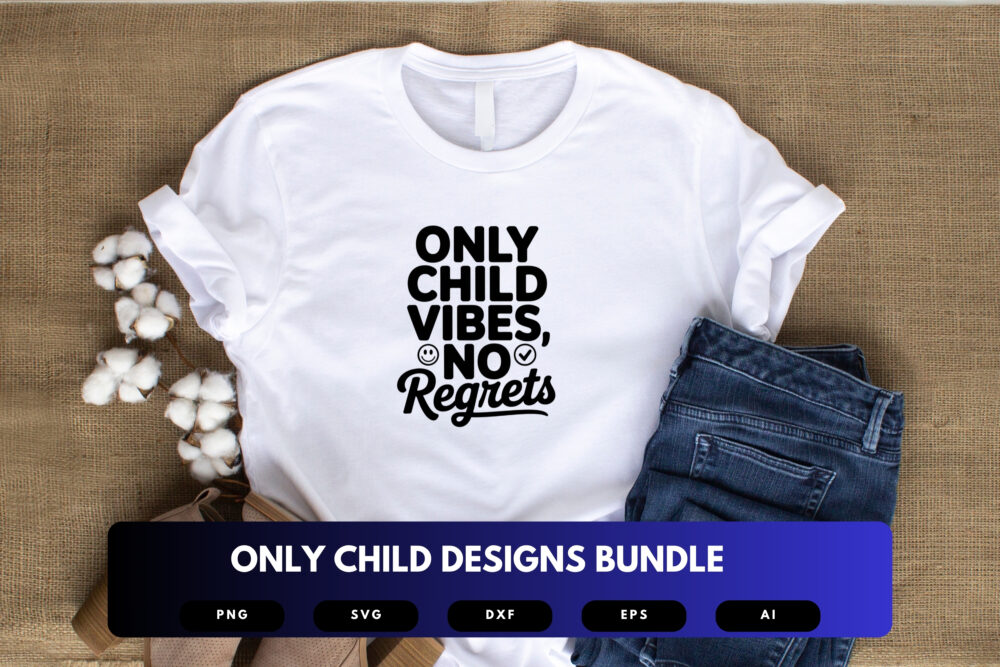 Only Child SVG Bundle | Funny Only Child Quotes, Solo Sibling Clipart , Silhouette Cut Files for Cricut & Sublimation - Image 4