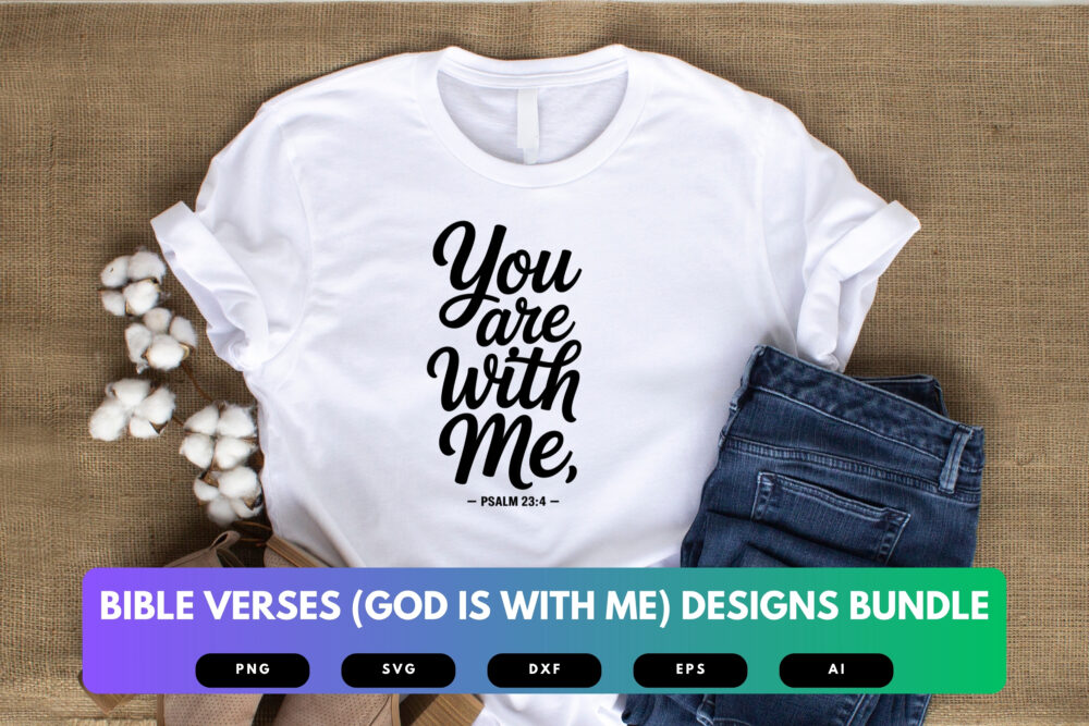 God Is With Me SVG Bundle | Bible Verse Cut Files, Christian Encouragement Designs for Cricut & Sublimation - Image 4