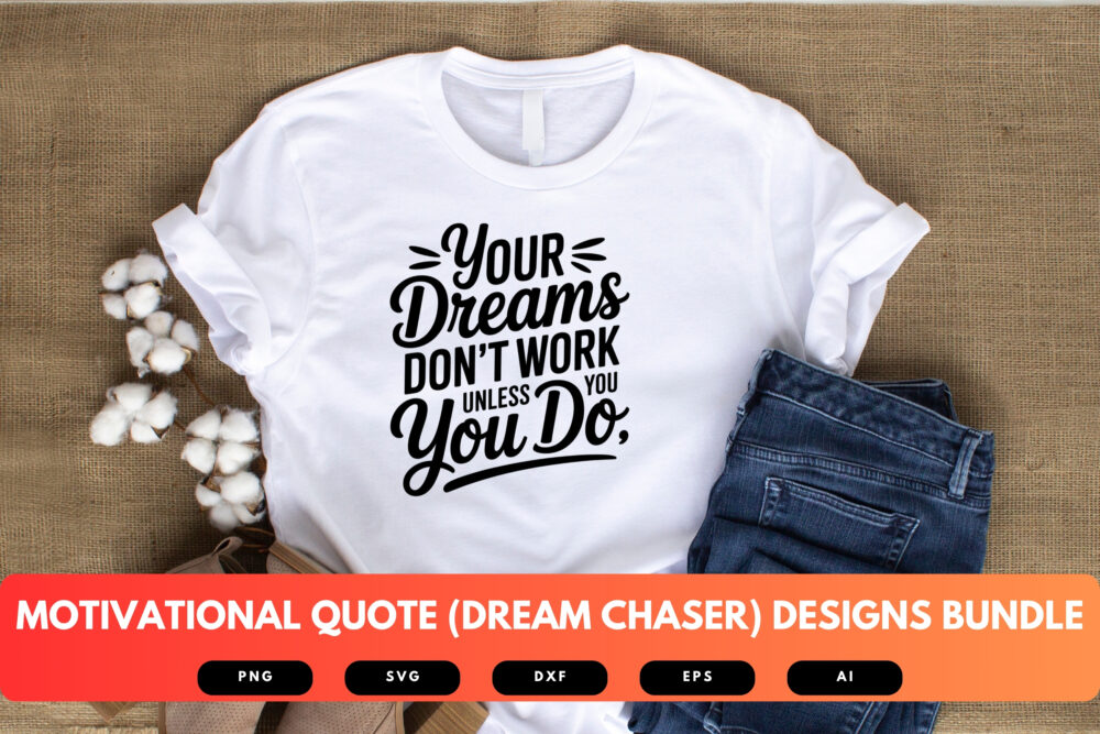 Dream Chaser SVG Bundle | Motivational Quote Cut Files for Cricut & Sublimation - Image 3