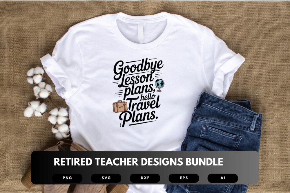 Retired Teacher SVG Bundle | Funny Retirement Quotes, Education Clipart and Cut Files for Cricut & Sublimation - Image 2