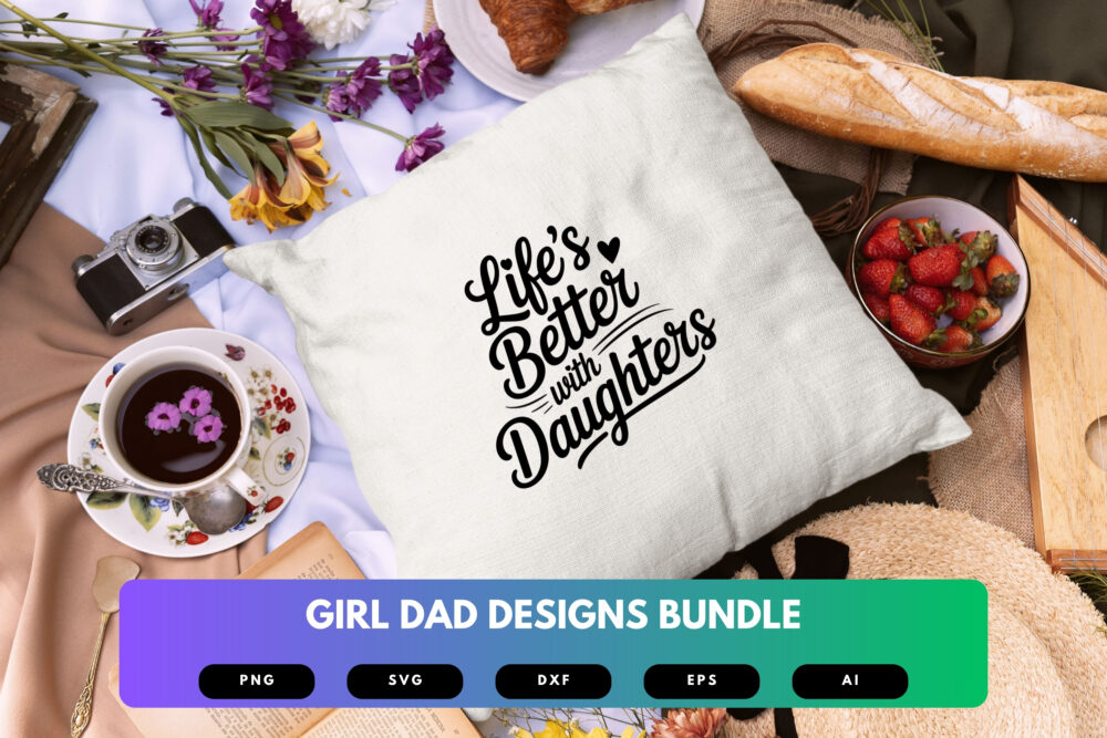 Girl Dad SVG Bundle | Proud Dad Quotes, Fatherhood Clipart , Silhouette Cut Files for Cricut & Sublimation - Image 3