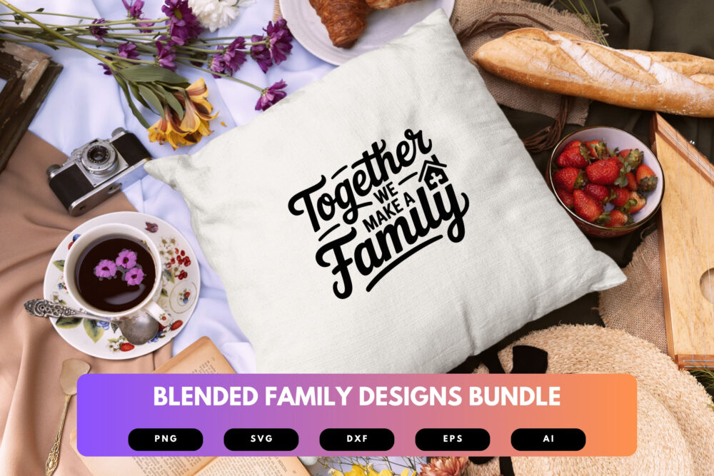 Blended Family SVG Bundle | Bonus Parent Quotes, Stepfamily Clipart , Silhouette Cut Files for Cricut & Sublimation - Image 3