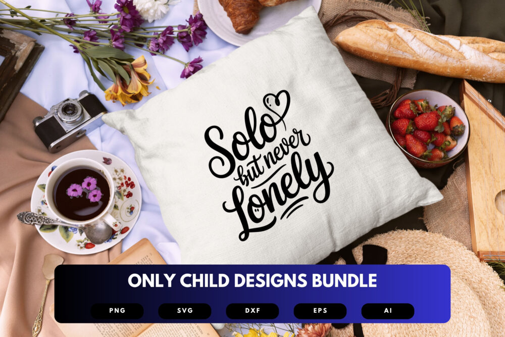 Only Child SVG Bundle | Funny Only Child Quotes, Solo Sibling Clipart , Silhouette Cut Files for Cricut & Sublimation - Image 3