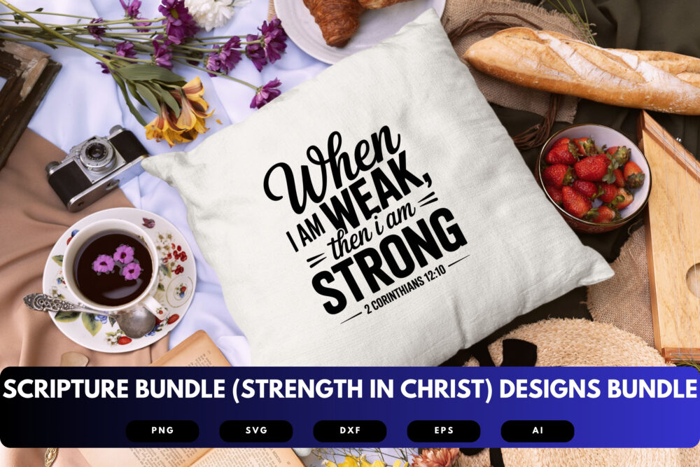 Strength in Christ SVG Bundle | Bible Verse Cut Files, Christian Encouragement Designs for Cricut & Sublimation - Image 3