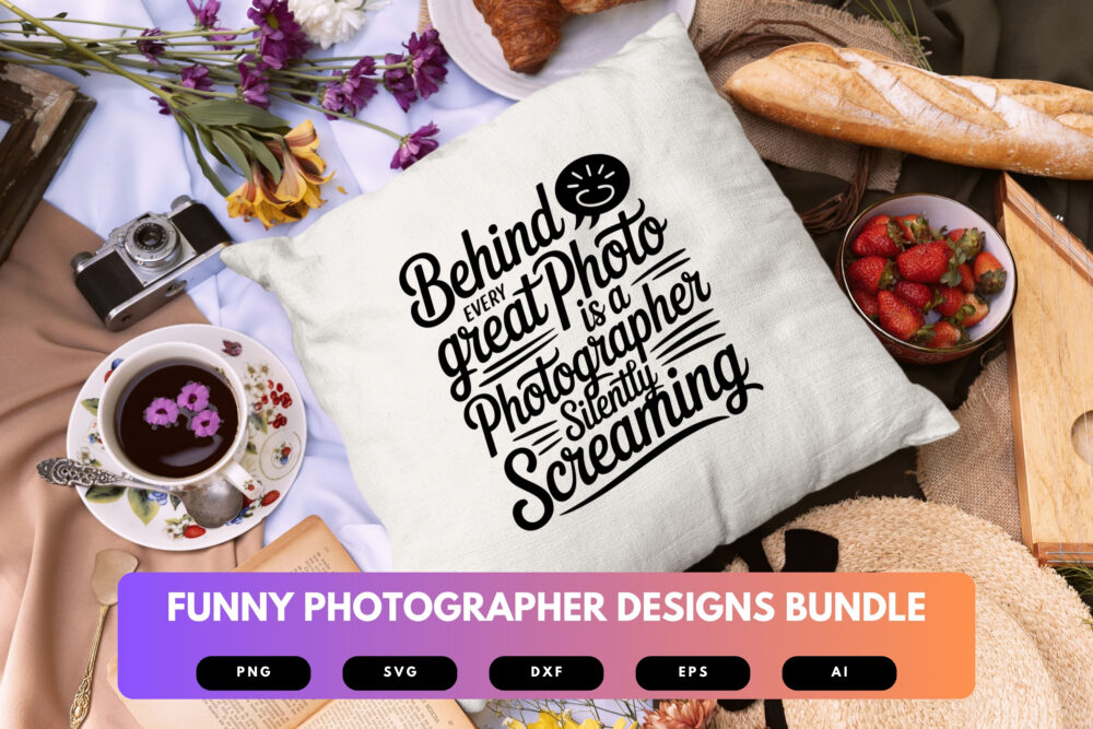 Photographer SVG Bundle | Funny Photography Quotes , Camera Clipart for Cricut, Sublimation & T-Shirts - Image 3