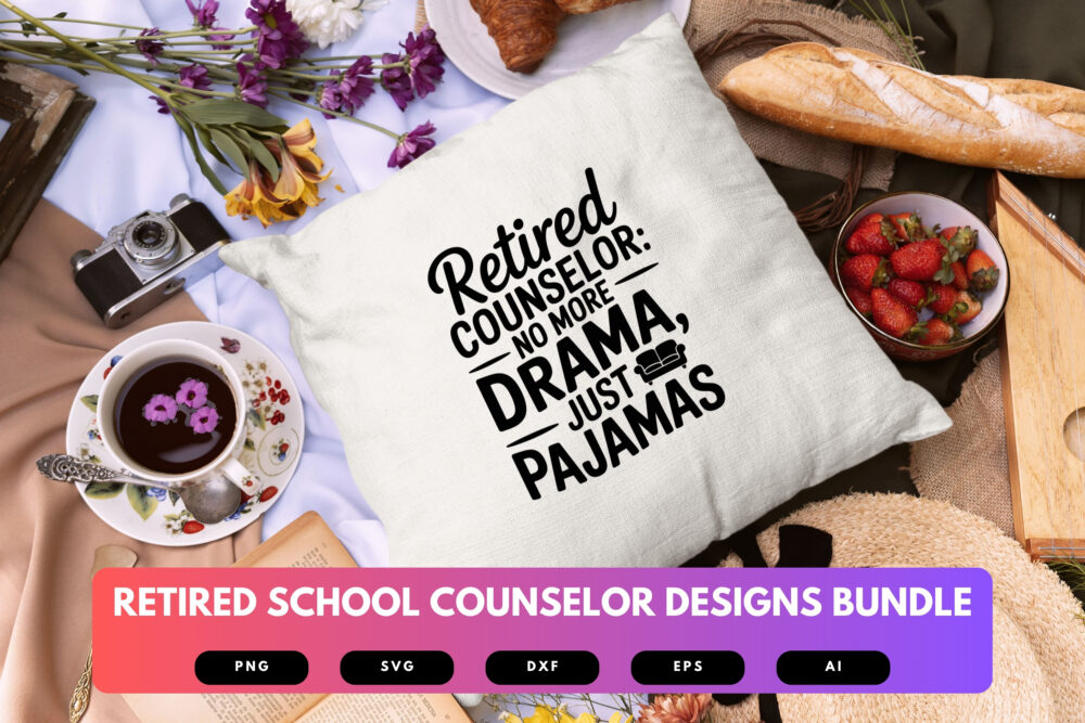Retired School Counselor SVG Bundle | Funny Counseling Retirement Quotes , Education Clipart for Cricut, Sublimation & T-Shirts - Image 3
